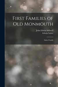 Produktbild: First Families of Old Monmouth: Salter Family