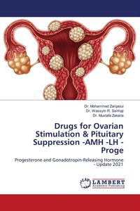 Produktbild: Drugs for Ovarian Stimulation & Pituitary Suppression -AMH -LH - Proge