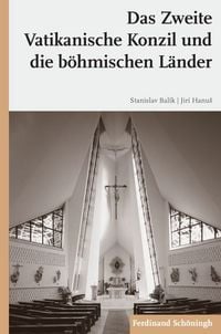 Produktbild: Das Zweite Vatikanische Konzil und die b&ouml;hmischen L&auml;nder