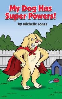 Produktbild: My Dog Has Super Powers!