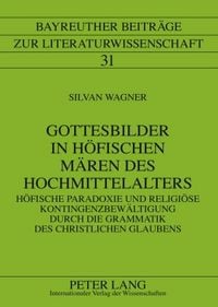Produktbild: Gottesbilder in hoefischen Maeren des Hochmittelalters