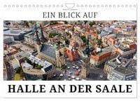 Produktbild: Ein Blick auf Halle an der Saale (Wandkalender 2027 DIN A4 quer), CALVENDO Monatskalender