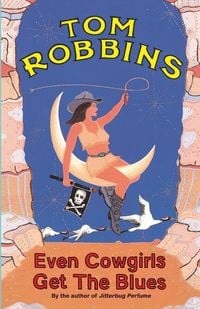 Produktbild: Even Cowgirls Get the Blues