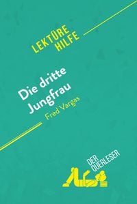Produktbild: Die dritte Jungfrau von Fred Vargas (Lekt&uuml;rehilfe)