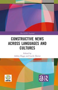 Produktbild: Constructive News Across Languages and Cultures