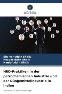 Produktbild: HRD-Praktiken in der petrochemischen Industrie und der D&uuml;ngemittelindustrie in Indien