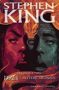 Produktbild: Drei - Bittere Medizin / Der dunkle Turm Bd.15