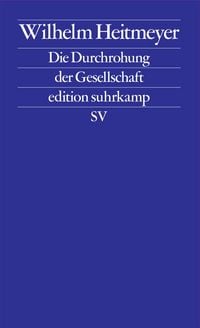 Produktbild: Die Durchrohung der Gesellschaft &minus; Signaturen der Bedrohung III (Signaturen der Bedrohung 3)
