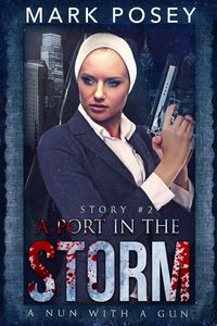 Produktbild: A Port in the Storm (A Nun With A Gun, #2)