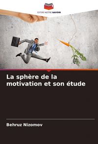 Produktbild: La sph&egrave;re de la motivation et son &eacute;tude