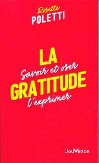 Produktbild: La gratitude : savoir et oser l'exprimer