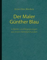 Produktbild: Der Maler G&uuml;nther Blau