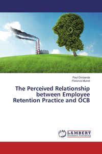 Produktbild: The Perceived Relationship between Employee Retention Practice and OCB