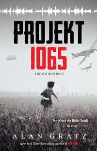 Bild vom Artikel Projekt 1065: A Novel of World War II vom Autor Alan Gratz