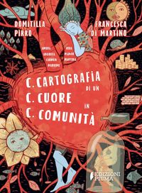 Produktbild: C.C.C. Cartografia di un cuore in comunit&agrave;