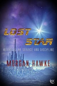 Produktbild: Lost Star (Interstellar Service and Discipline, #4)