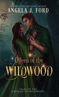 Produktbild: Queen of the Wildwood (Tales of the Enchanted Wildwood, #1)