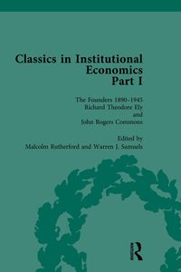 Produktbild: Classics in Institutional Economics, Part I, Volume 3