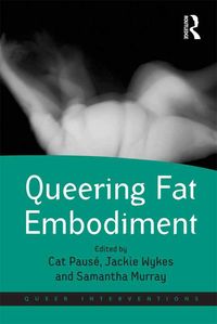 Produktbild: Queering Fat Embodiment