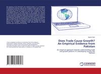 Produktbild: Does Trade Cause Growth? An Empirical Evidence from Pakistan