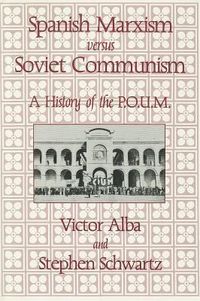 Produktbild: Alba, V: Spanish Marxism versus Soviet Communism