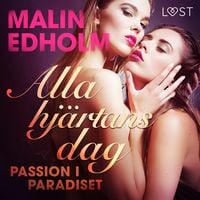 Produktbild: Alla hj&auml;rtans dag: Passion i paradiset