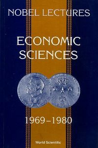 Produktbild: Nobel Lectures in Economic Sciences, Vol 1 (1969-1980): The