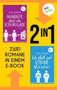 Produktbild: M&auml;nner sind wie Schokolade & Ich pfeif auf sch&ouml;ne M&auml;nner