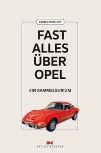 Produktbild: Fast alles &uuml;ber Opel