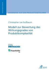 Bild vom Artikel Modell zur Bewertung des Wirkungsgrades von Produktkomplexität vom Autor Christopher Lee Nussbaum