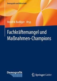 Produktbild: Fachkr&auml;ftemangel und Ma&szlig;nahmen-Champions