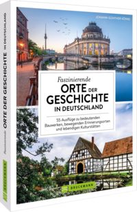 Produktbild: Faszinierende Orte der Geschichte in Deutschland