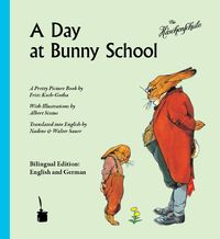 Bild vom Artikel A Day at Bunny School / Die Häschenschule vom Autor Albert Sixtus