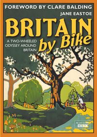 Produktbild: Eastoe, J: Britain By Bike