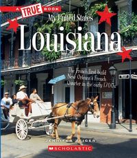 Produktbild: Louisiana (a True Book: My United States)