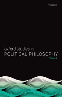 Produktbild: Oxford Studies in Political Philosophy, Volume 2