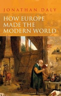 Produktbild: How Europe Made the Modern World