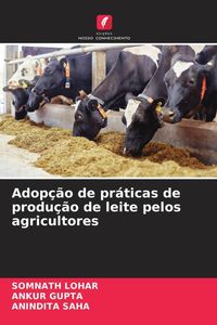 Produktbild: Adop&ccedil;&atilde;o de pr&aacute;ticas de produ&ccedil;&atilde;o de leite pelos agricultores