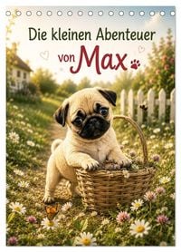 Produktbild: Die kleinen Abenteuer von Max (Tischkalender 2027 DIN A5 hoch), CALVENDO Monatskalender