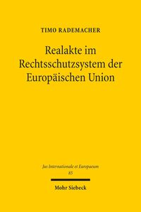 Produktbild: Realakte im Rechtsschutzsystem der Europ&auml;ischen Union