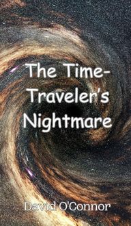 Produktbild: The Time-Traveler's Nightmare