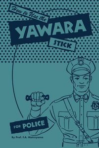 Produktbild: How to use the Yawara Stick for Police
