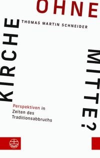 Produktbild: Kirche ohne Mitte?