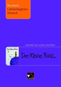 Produktbild: Buchners Lekt&uuml;rebegleiter Deutsch / Saint-Exup&eacute;ry, Der Kleine Prinz