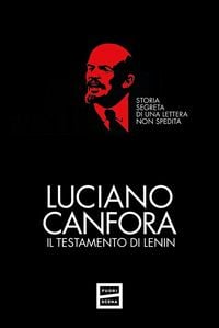 Produktbild: Il testamento di Lenin. Storia segreta di una lettera non spedita