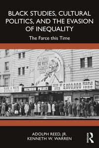 Produktbild: Black Studies, Cultural Politics, and the Evasion of Inequality