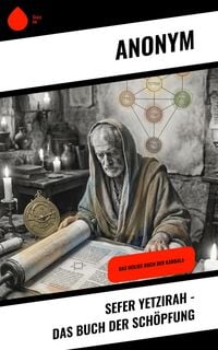 Produktbild: Sefer Yetzirah - Das Buch der Sch&ouml;pfung