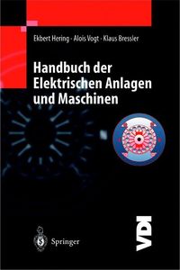 Bild vom Artikel Handbuch der elektrischen Anlagen und Maschinen vom Autor Ekbert Hering
