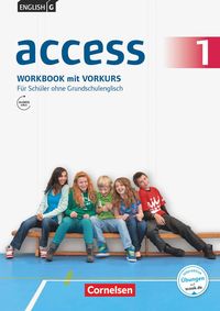 English G Access 01: 5. Schuljahr. Für Schüler ohne Grundschulenglisch Jennifer Seidl