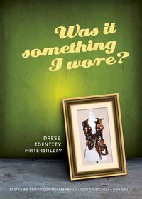 Produktbild: Moletsane, R:  Was It Something I Wore?